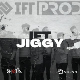 IFT Jiggy