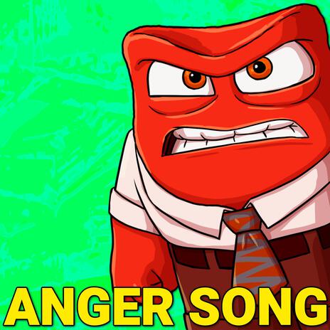 Anger Song (Inside Out 2) | Boomplay Music