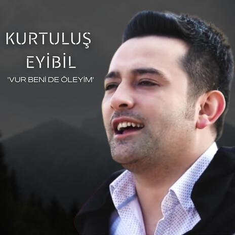 Vur Beni De Öleyim | Boomplay Music