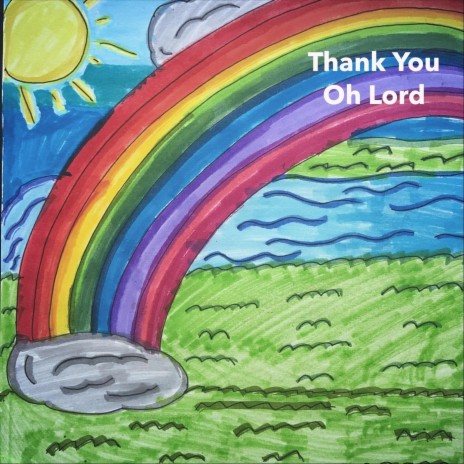 Thank You Oh Lord | Boomplay Music