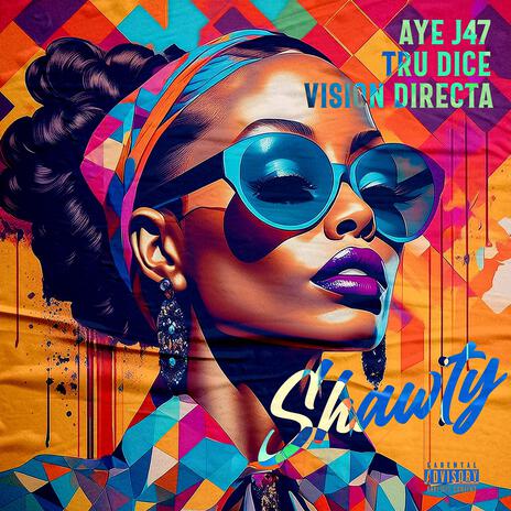 Shawty ft. Tru Dice & Vision Directa | Boomplay Music