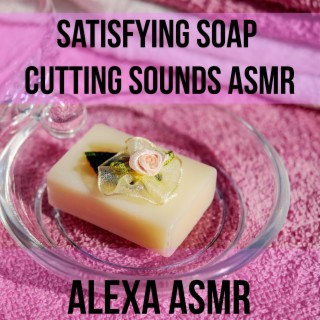 Satisfying Soap Cutting Sounds Asmr - Loopable