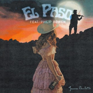 El Paso ft. Philip Bowen lyrics | Boomplay Music