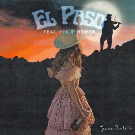 El Paso ft. Philip Bowen | Boomplay Music