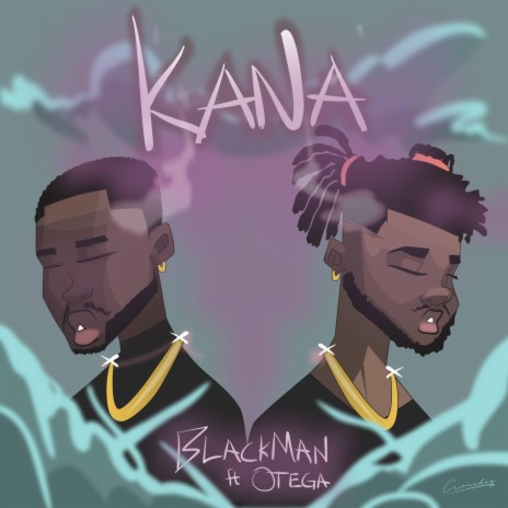 Kana ft. Otega | Boomplay Music
