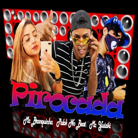 Pirocada | Boomplay Music