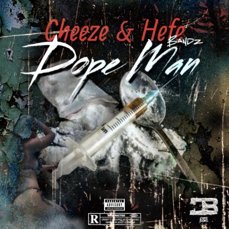 Dope Man ft. Hefe Bandz