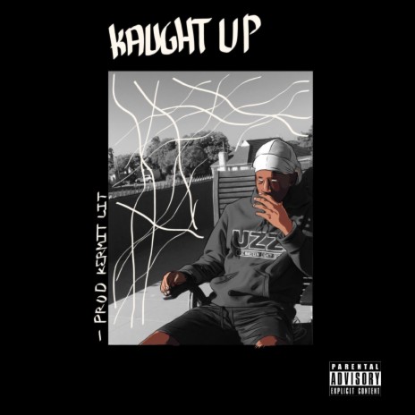 Kaught Up | Boomplay Music