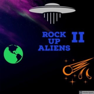 Rock Up Aliens II