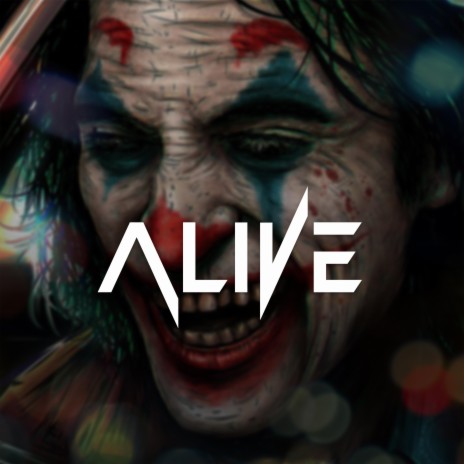 Alive | Boomplay Music