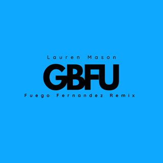 GBFU (Remix)