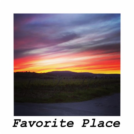 Favorite Place | Boomplay Music