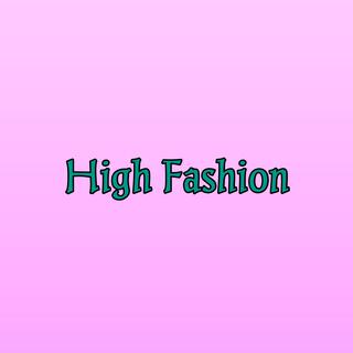 High Fashion