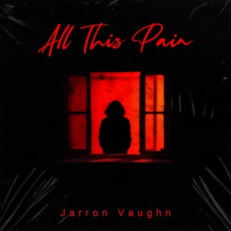 All This Pain ft. Jarron Vaughn | Boomplay Music