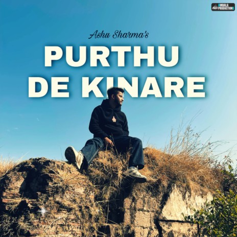 Purthu De Kinare | Boomplay Music