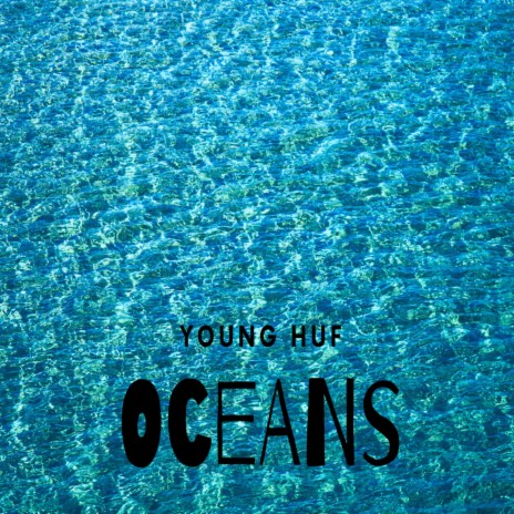 Oceans | Boomplay Music