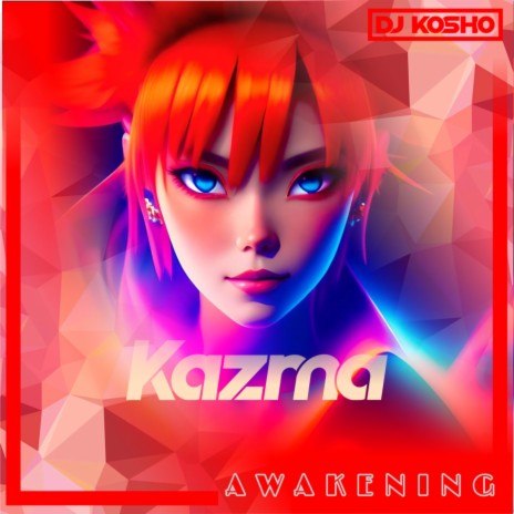 Awakening (Kazma Remix Radio Edit) ft. Kazma