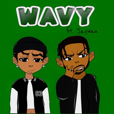 Wavy ft. Jaywan | Boomplay Music