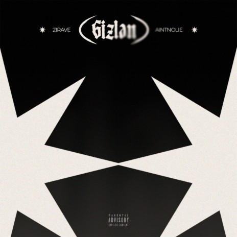 Gizlən ft. Aintnolie | Boomplay Music