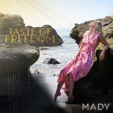 Taste of Freedom | Boomplay Music