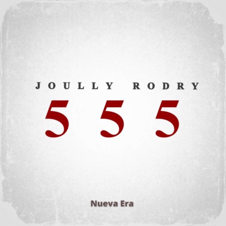 555 ft. Joully Rodry | Boomplay Music