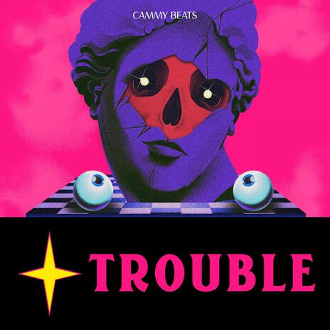 Trouble | Boomplay Music