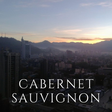 Cabernet Sauvignon | Boomplay Music