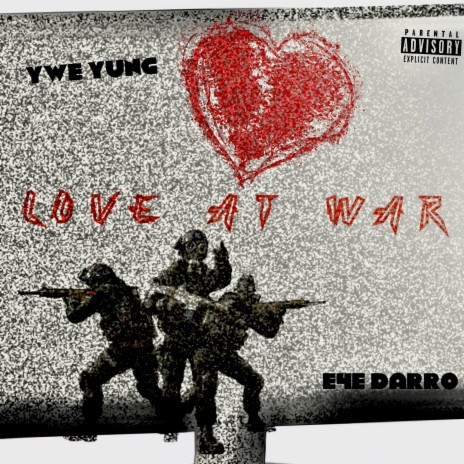 Love At War ft. E4E Darro | Boomplay Music