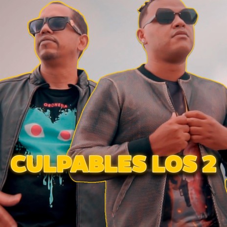 Culpables Los 2 ft. Richard El Agente | Boomplay Music