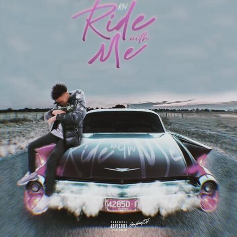 Ride With Me | Boomplay Music