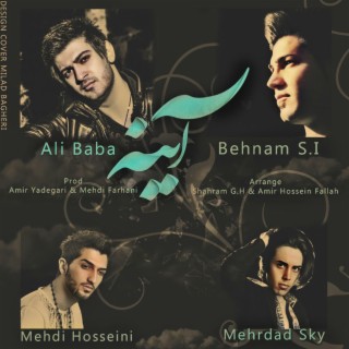 Aeineh (feat Behnam Si, Mehrdad Sky & Mehdi Hosseini)