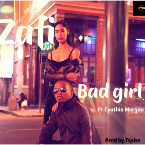 Bad Girl (feat. Cynthia Morgan) | Boomplay Music
