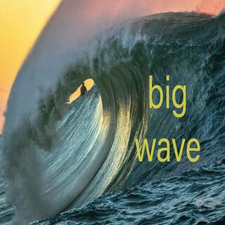 BIG WAVE INSTRUMENTAL EP