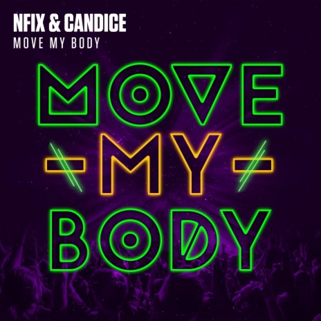 Move My Body | Boomplay Music