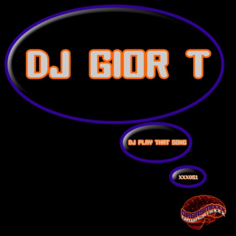 DJ Play That Song (Original Mix)