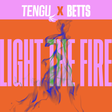 Light The Fire ft. Betts | Boomplay Music