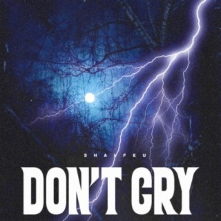 Don`t Cry