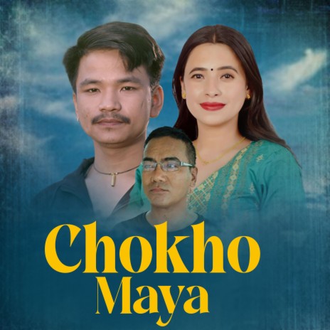 Chokho Maya ft. sunita budha chhetri & Rajesh Magar | Boomplay Music