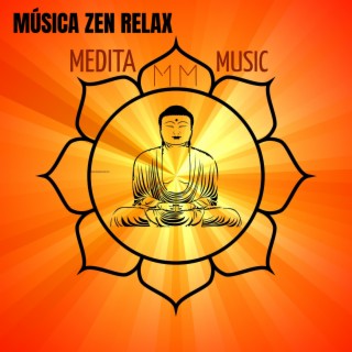 MÚSICA ZEN RELAX