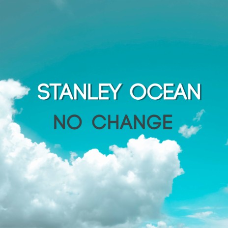 No Change | Boomplay Music