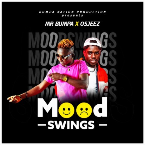 Mood Swings ft. Osjeez | Boomplay Music