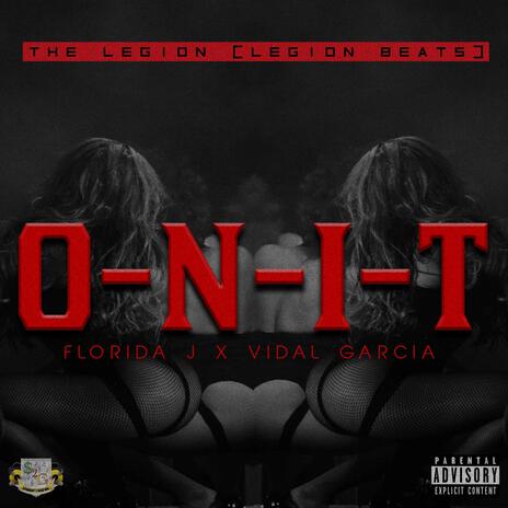 O-N-I-T ft. Vidal Garcia