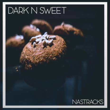 Dark n Sweet | Boomplay Music