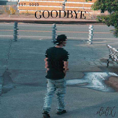 Goodbye ft. Savannah Lund | Boomplay Music