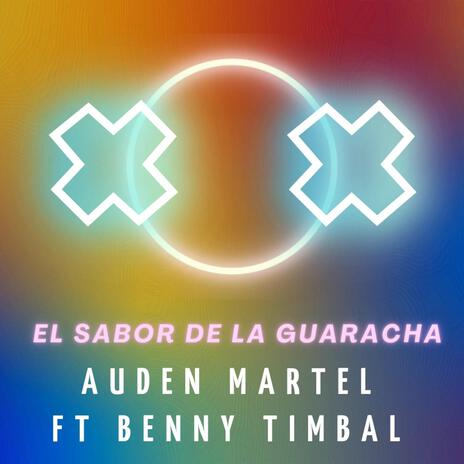 EL SABOR DE LA GUARACHA ft. BENNY TIMBAL | Boomplay Music