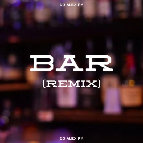 BAR (REMIX) | Boomplay Music