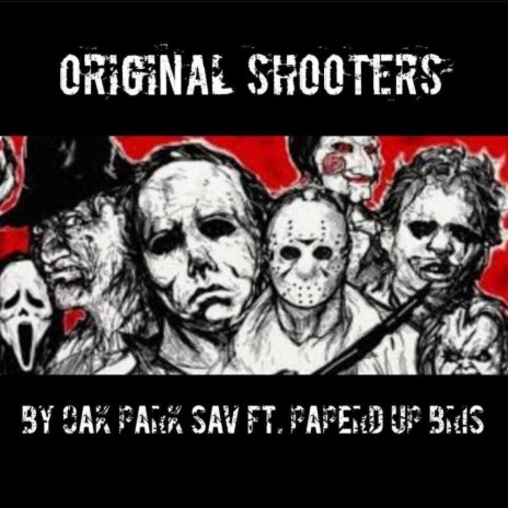 Original Shooters ft. Paperd Up Bris | Boomplay Music