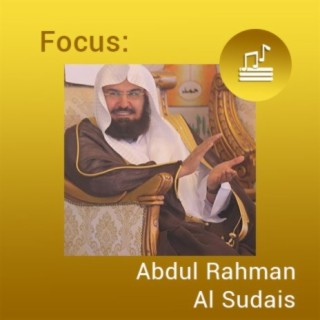 Focus: Abdul Rahman Al Sudais