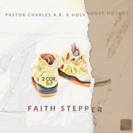 Faith Stepper ft. HolyGhost HotBoy | Boomplay Music