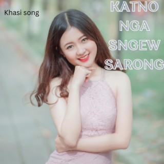 KATNO NGA SNGEW SARONG